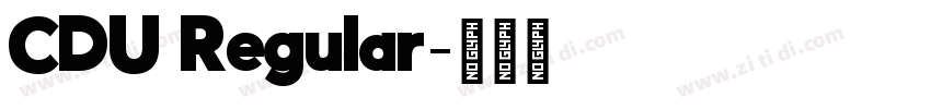 CDU Regular字体转换 CDU Regular字体转换